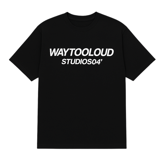 "WAYTOOLOUD" T-SHIRT